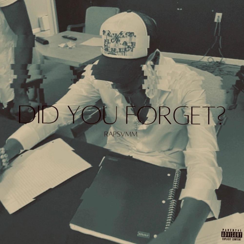 Did You Forget? (Explicit)