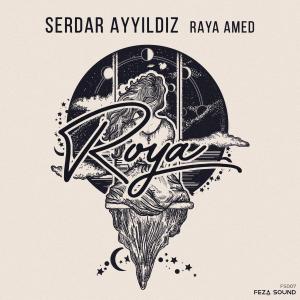 อัลบัม ROYA ศิลปิน Serdar Ayyildiz
