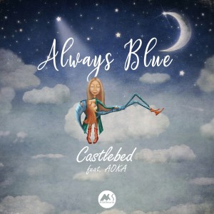 Castlebed的專輯Always Blue