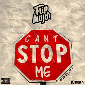 Flip Major的專輯Can't Stop Me