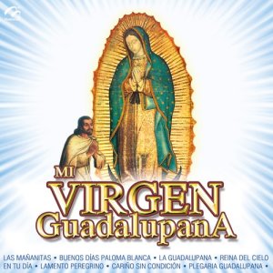 收聽Miriam Nuñez的La Guadalupana歌詞歌曲