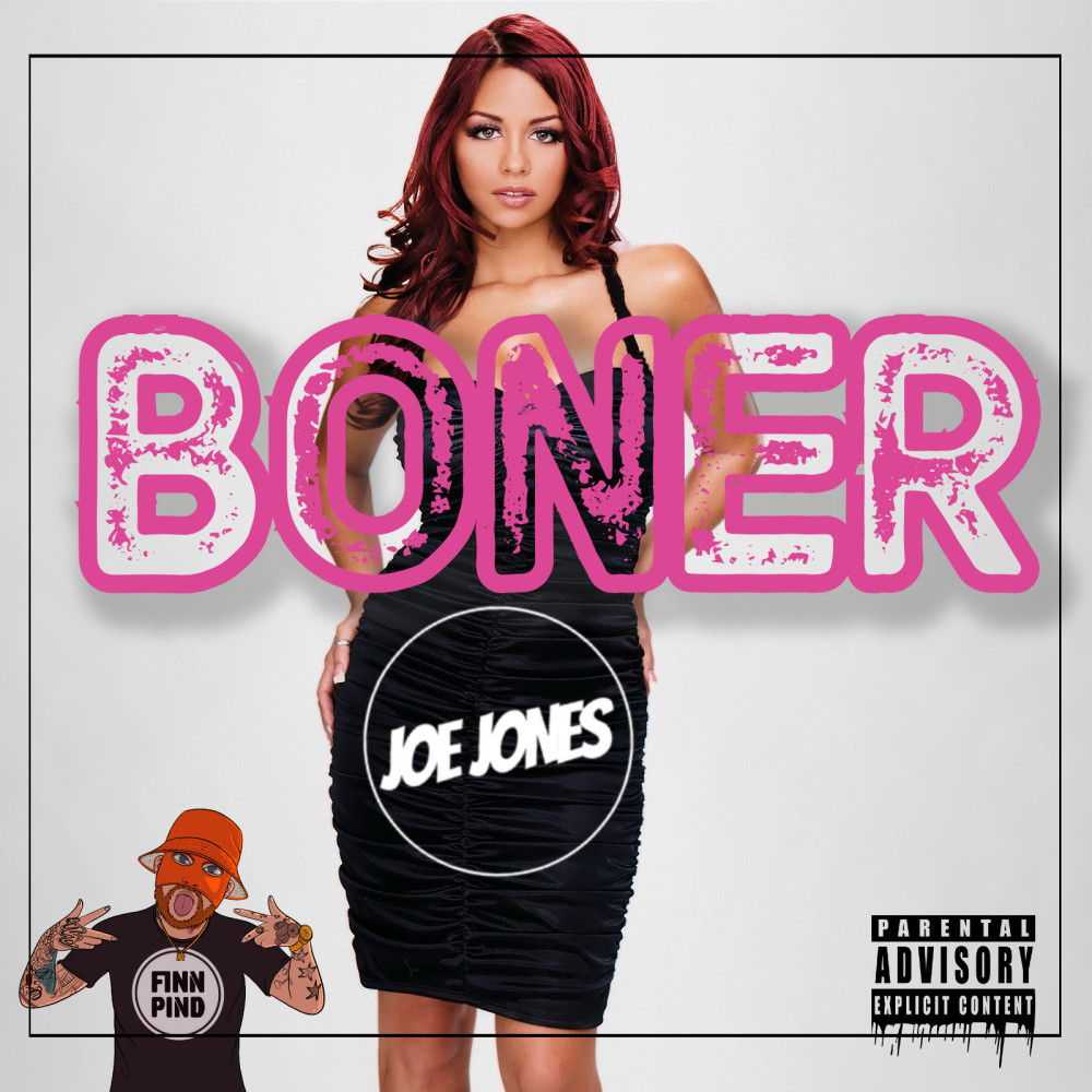 Boner (Explicit)