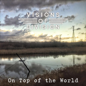 Album On Top of the World from Visions of Division