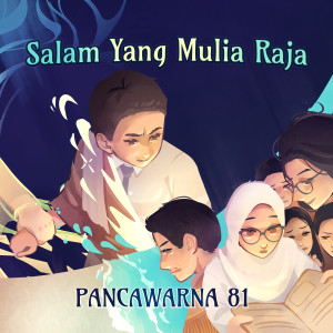 Listen to Salam Yang Mulia Raja song with lyrics from Pancawarna 81