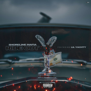 ดาวน์โหลดและฟังเพลง Ride Out (feat. Lil Yachty) (Explicit) พร้อมเนื้อเพลงจาก Shoreline Mafia