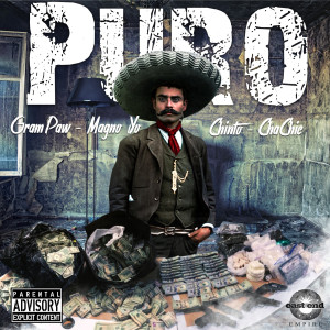 Listen to Puro (Explicit) song with lyrics from Grampaw