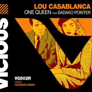 อัลบัม One Queen (ft. Sadako Pointer (Hotmood Remix) ศิลปิน Lou Casablanca
