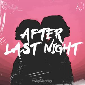 收听LOFI Gambler的After Last Night歌词歌曲
