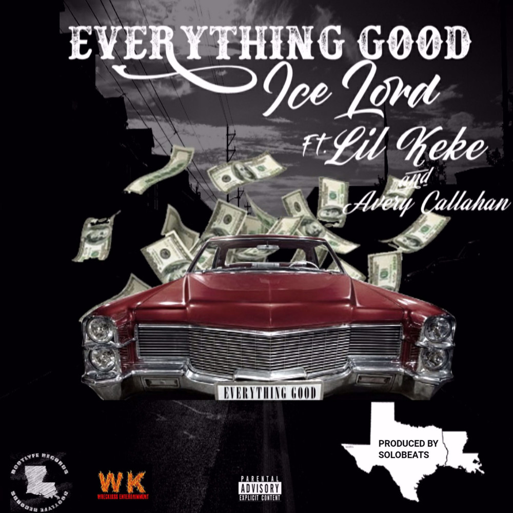 Everything Good (Explicit)