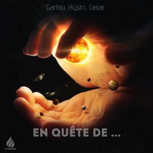 Hystri的專輯En Quête De (feat. Garlou & César) [Explicit]