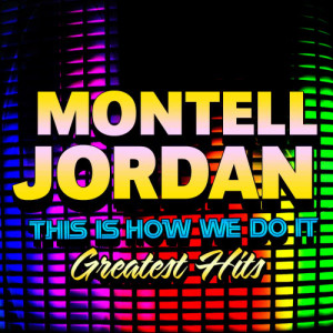 收聽Montell Jordan的This Is How We Do It (Remix)歌詞歌曲