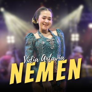 收聽Vidia Antavia的NEMEN歌詞歌曲