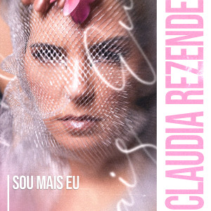 Claudia Rezende的專輯Sou Mais Eu