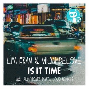 Listen to Is It Time (Audiotones Remix) song with lyrics from Liya Fran