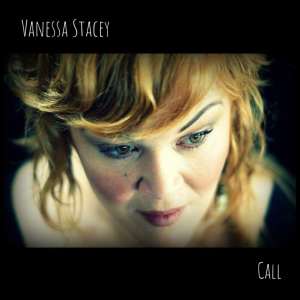 收聽Vanessa Stacey的Call歌詞歌曲