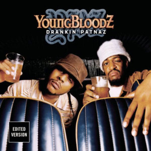 收聽YoungBloodZ的Drankin' Partnaz (Explicit)歌詞歌曲