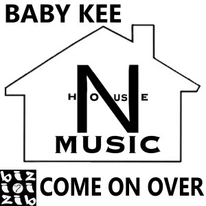 收聽BABY KEE的Come on Over歌詞歌曲