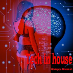 收听Giuseppe Germanò的Tech in house (Original Mix)歌词歌曲