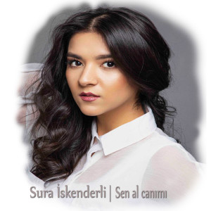 Dengarkan Sura İskenderli / Sen Al Canımı lagu dari İlyas Keçeci dengan lirik