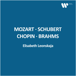 Elisabeth Leonskaja的專輯Mozart, Schubert, Chopin, Brahms