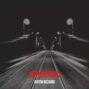 Album Superhero from Justin Bezaire
