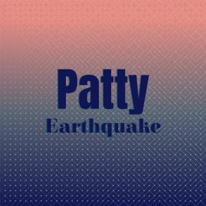 อัลบัม Patty Earthquake ศิลปิน Various