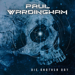Dengarkan Die Another Day lagu dari Paul Wardingham dengan lirik