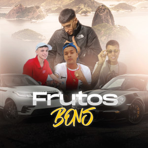 收聽Mc Raunike的Frutos Bons歌詞歌曲