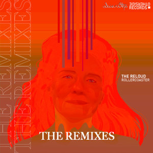 Listen to Rollercoaster [Radio Edit] (Giza Djs Remix) song with lyrics from The ReLOUD