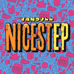 Vandull的專輯Nicest (Explicit)