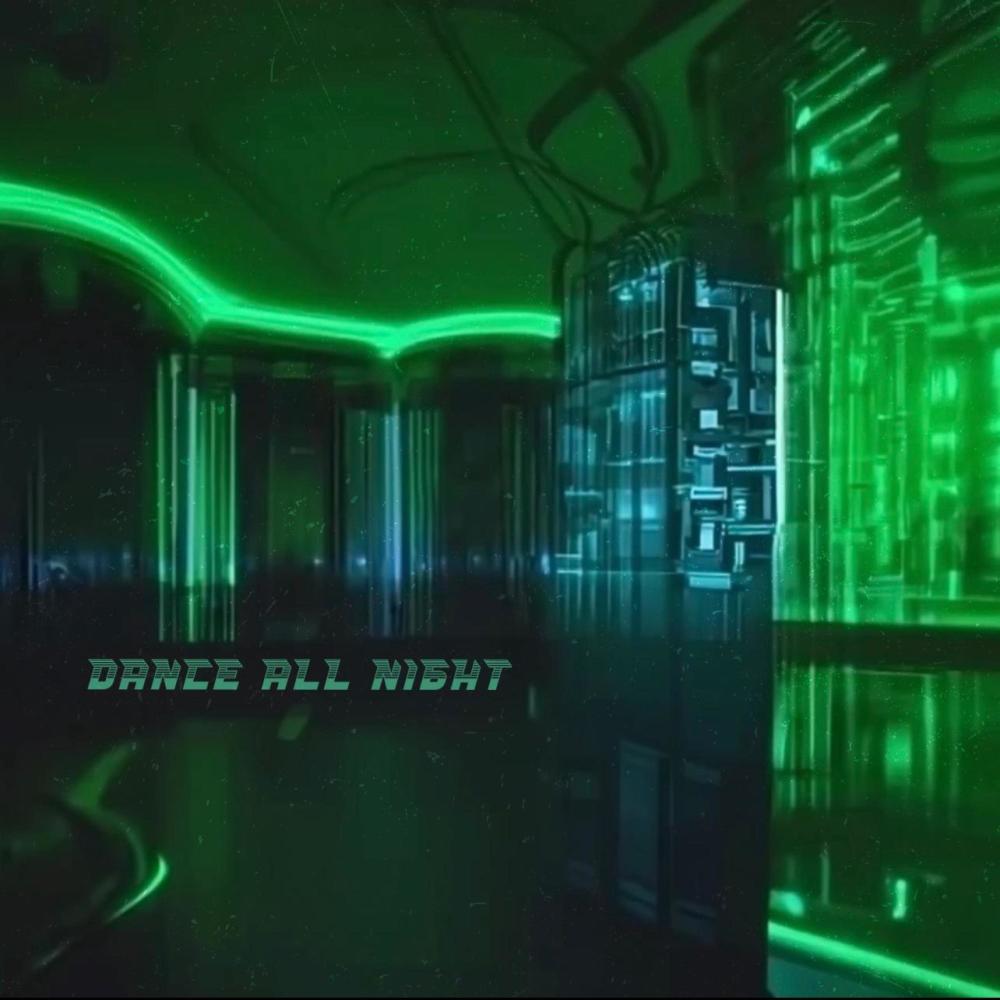 DANCE ALL NIGHT