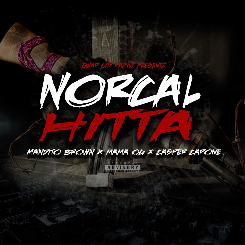 Norcal Hitta (Explicit)