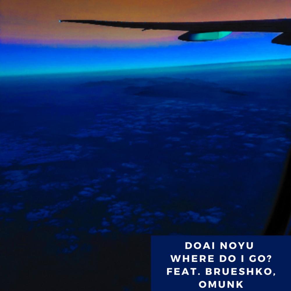 Where Do I Go? (feat. Brueshko & Omunk)