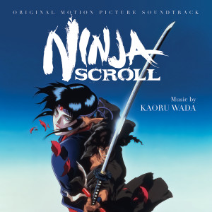 和田薫的專輯Ninja Scroll (Original Soundtrack Album)