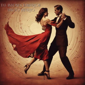 Dj Antonis Dimitriou的專輯Tango Inferno