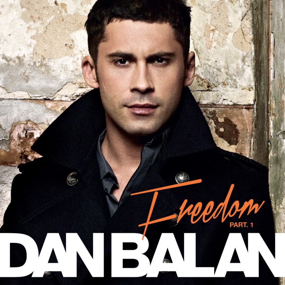 Freedom, Pt. 1 (Explicit) อัลบั้มของ Dan Balan | Sanook Music