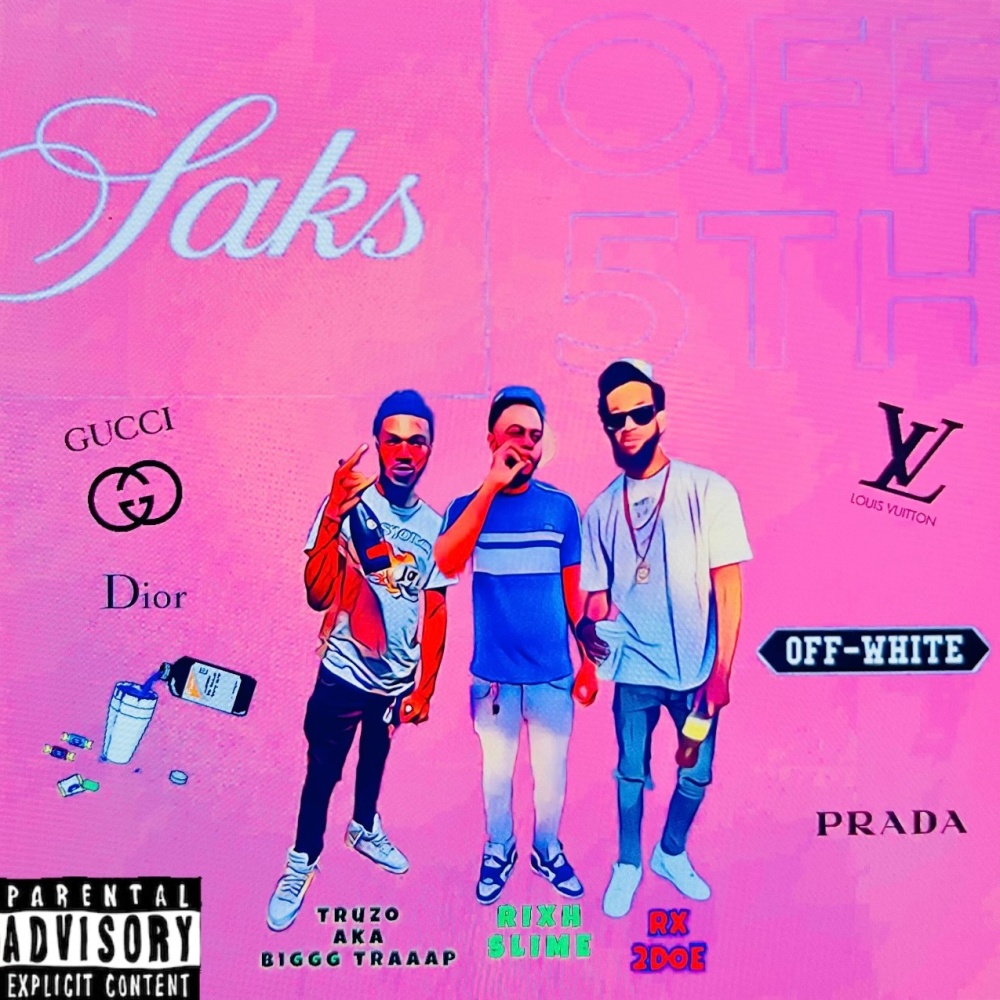 SAKS 5TH IN THE DARK (feat. RIXH SLIME & BIG TRAAAAP AKA TRUZO) (Explicit)