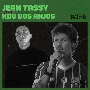 收聽Jean Tassy的Paciente歌詞歌曲