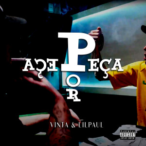 ดาวน์โหลดและฟังเพลง Peça por Peça (Explicit) พร้อมเนื้อเพลงจาก Vinta