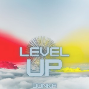 Donka的專輯Level Up