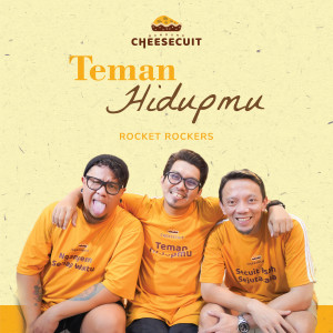 Album Bandung Cheesecuit Teman Hidupmu from Rocket Rockers