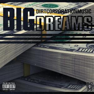 收聽Fat Reynolds的Big Dreams歌詞歌曲