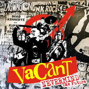 Album Nevermind The Future oleh Vacant