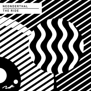 ดาวน์โหลดและฟังเพลง The Ride พร้อมเนื้อเพลงจาก Neonderthal