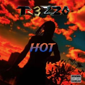 收聽Tr3zzo的Hot (Explicit)歌詞歌曲