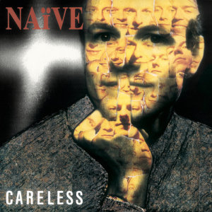 ดาวน์โหลดและฟังเพลง Careless พร้อมเนื้อเพลงจาก Naïve