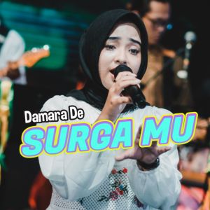 Dengarkan Surga Mu lagu dari Damara De dengan lirik