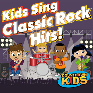 The Countdown Kids的專輯Kids Sing Classic Rock Hits