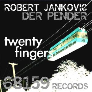 Robert Jankovic的專輯Twenty Finger