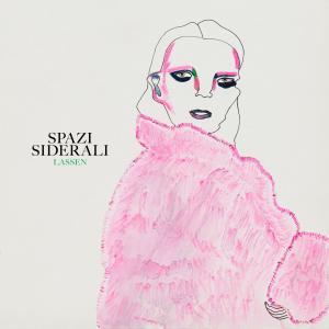 收聽Lassen的Spazi Siderali歌詞歌曲